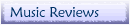 Music Reviews